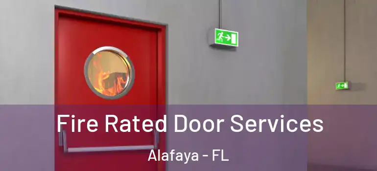 Fire Rated Door Services Alafaya - FL