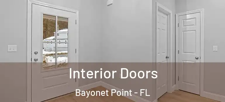  Interior Doors Bayonet Point - FL