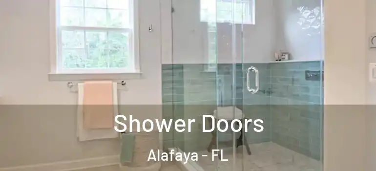 Shower Doors Alafaya - FL