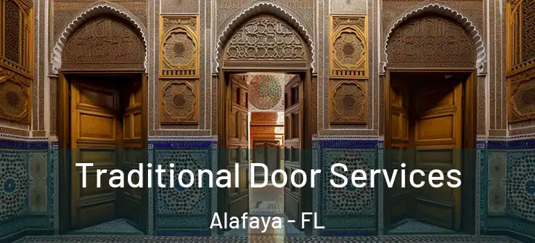 Traditional Door Services Alafaya - FL